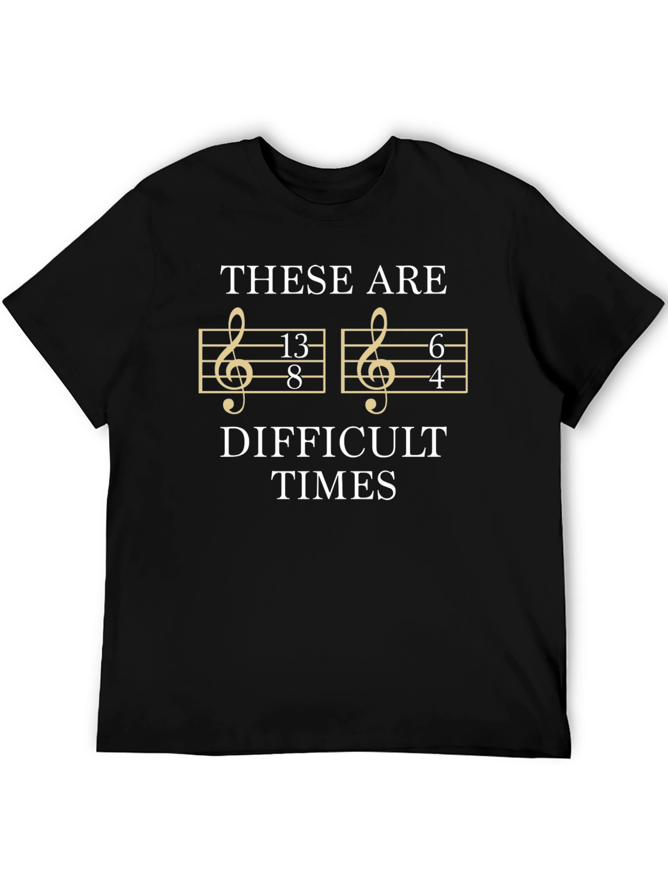 Difficult Times Music T-Shirt