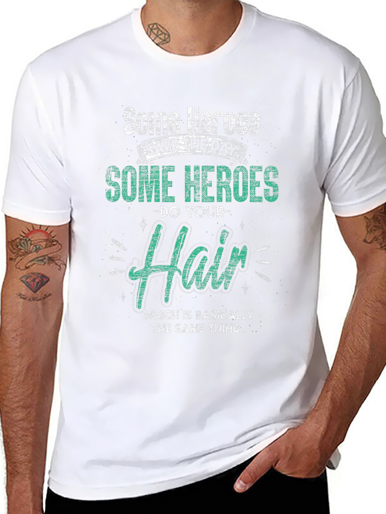 Some Heroes Do Your Hair Graphic T-Shirt
