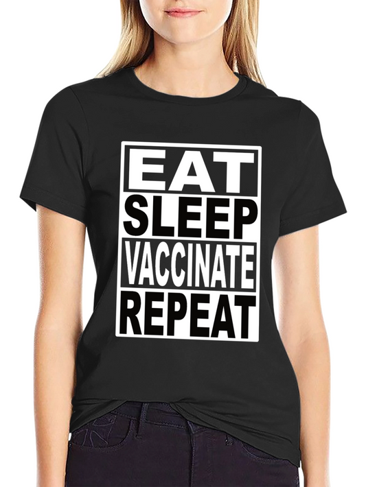 Eat Sleep Vaccinate Repeat Black T-Shirt