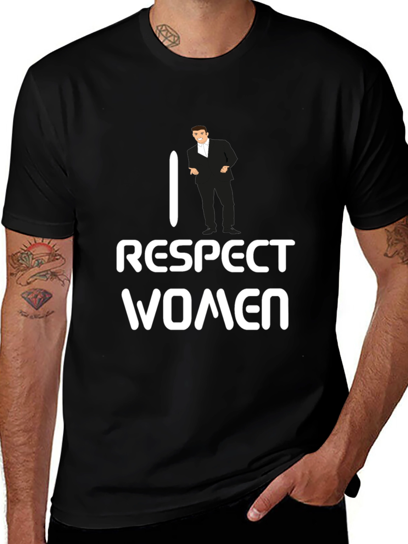 I Respect Women T-Shirt - Funny Gentleman Design