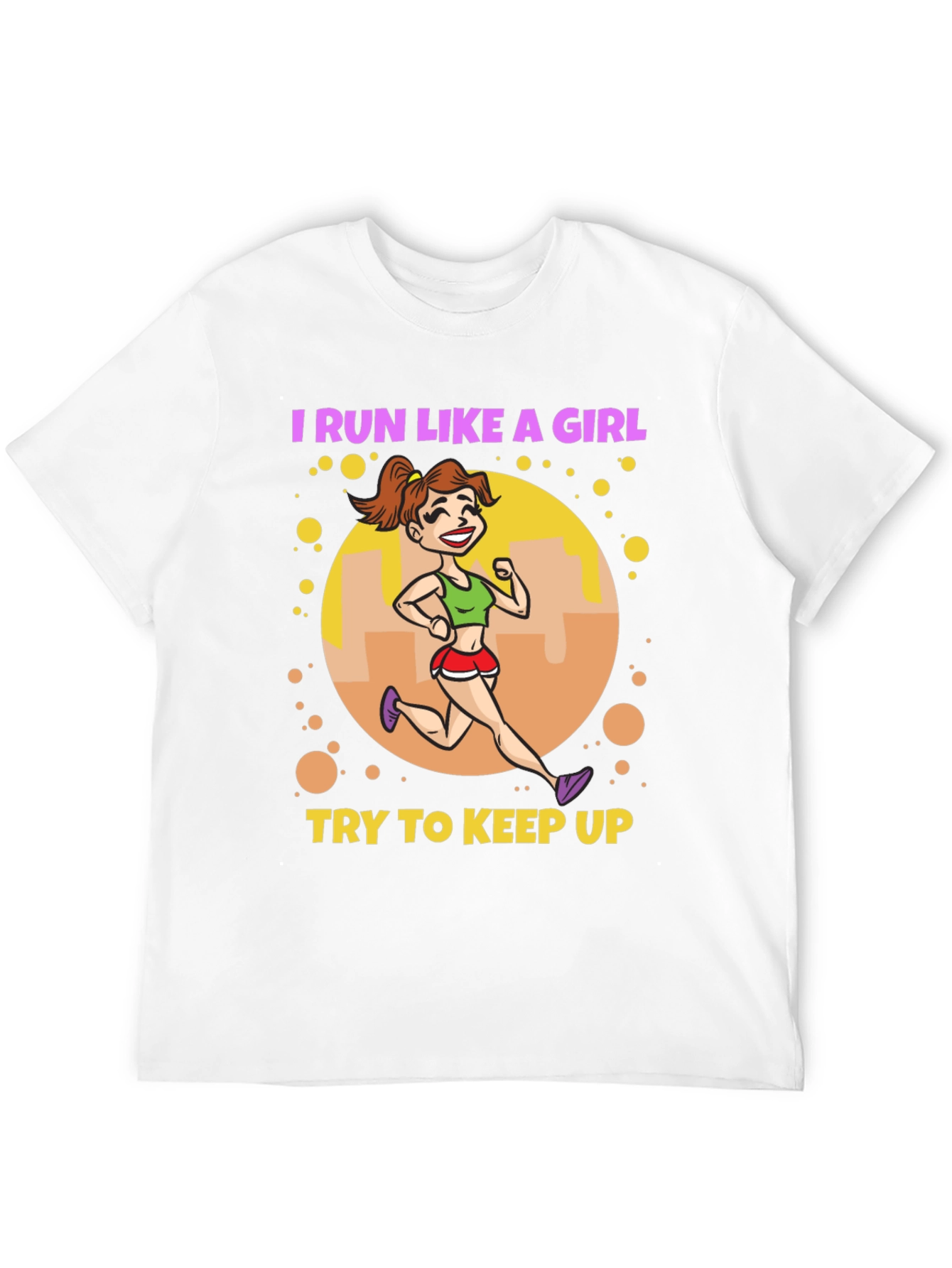 I Run Like A Girl T-Shirt