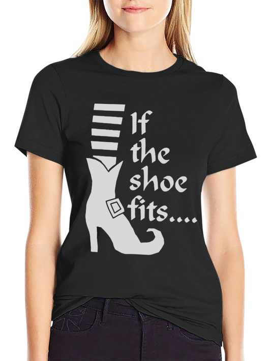 If the Shoe Fits T-Shirt - Novelty Witch Shoe Tee