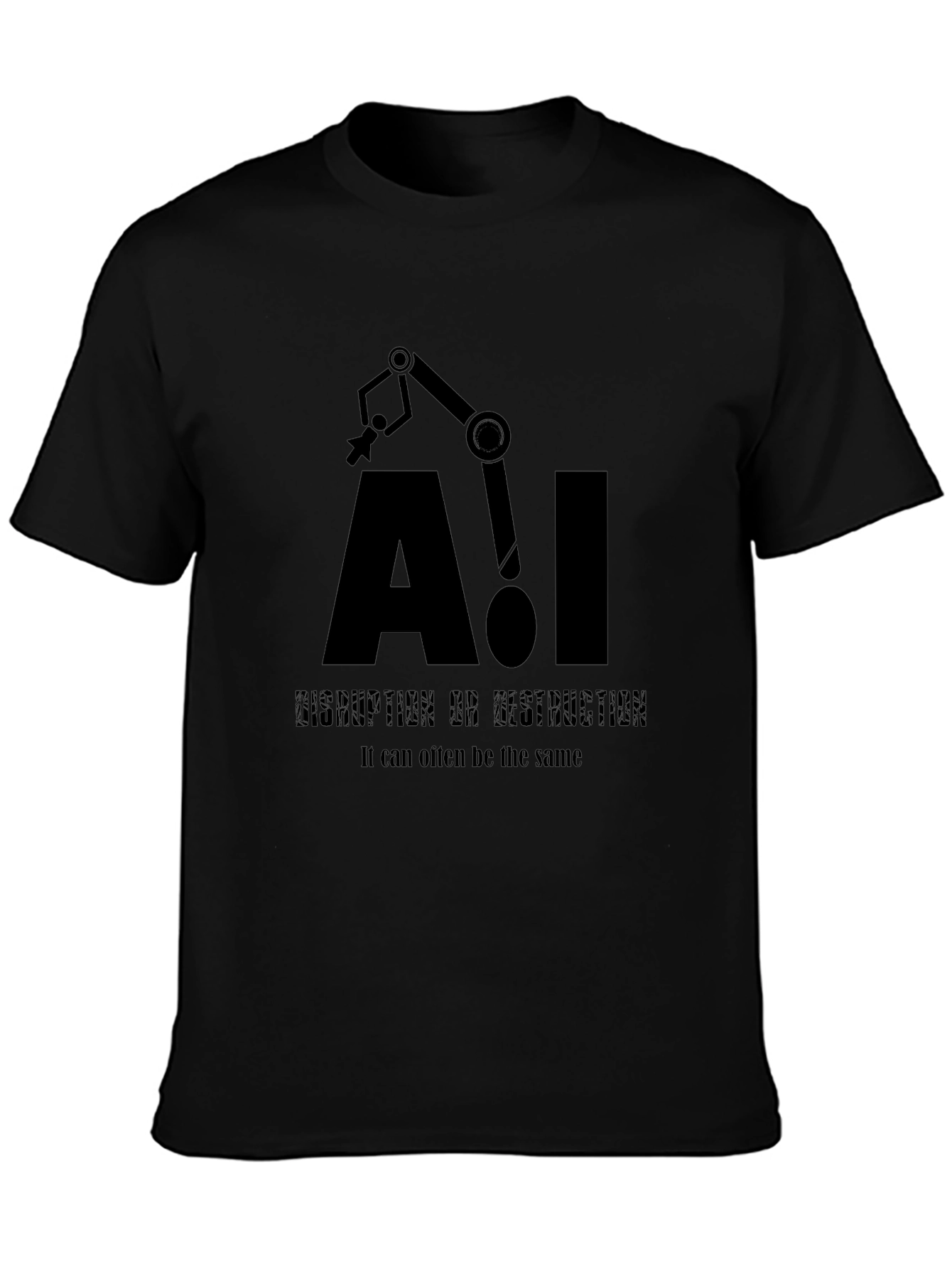 AI Disruption T-Shirt - Tech Humor