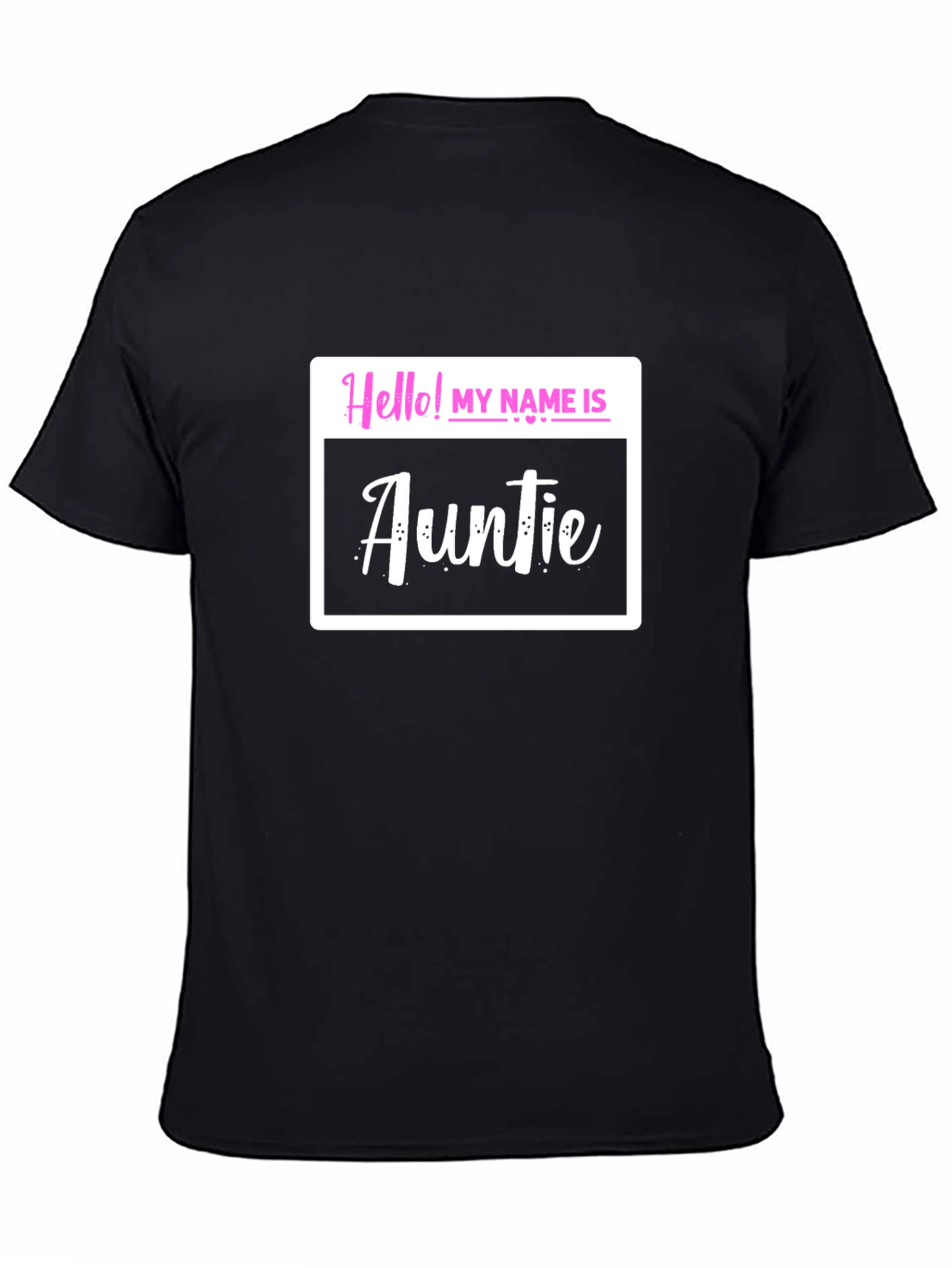 Hello! My Name is Auntie T-Shirt - Black
