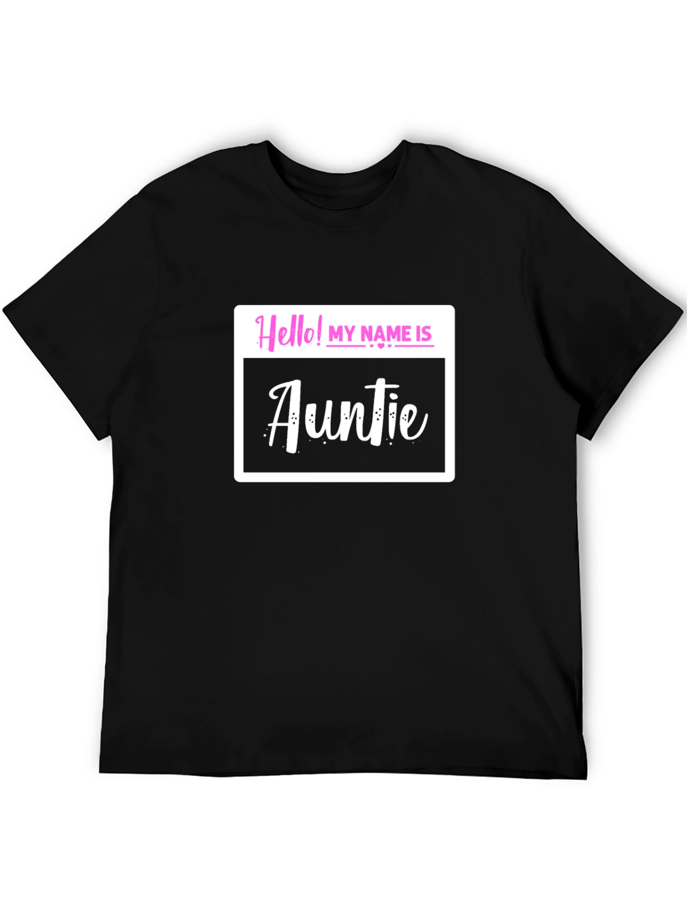 Hello! My Name is Auntie T-Shirt - Black