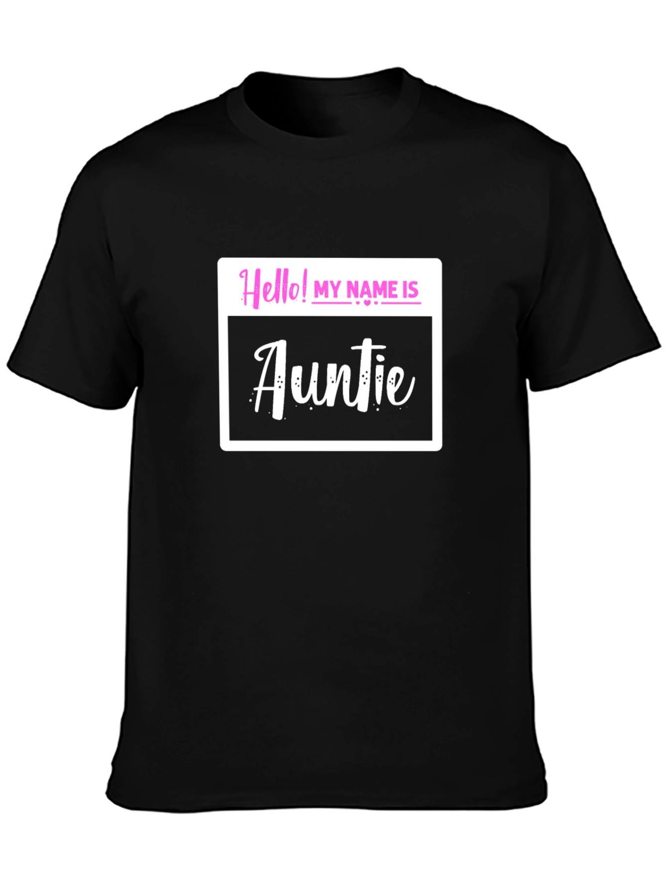 Hello! My Name is Auntie T-Shirt - Black
