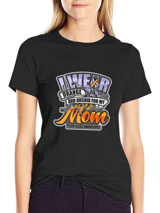 Psoriasis Awareness T-Shirt For My Mom