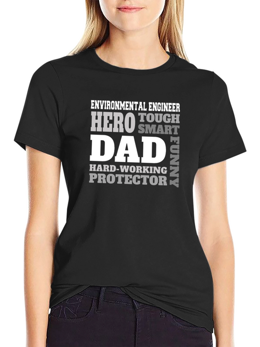 Environmental Engineer Dad T-Shirt Hero Funny Smart