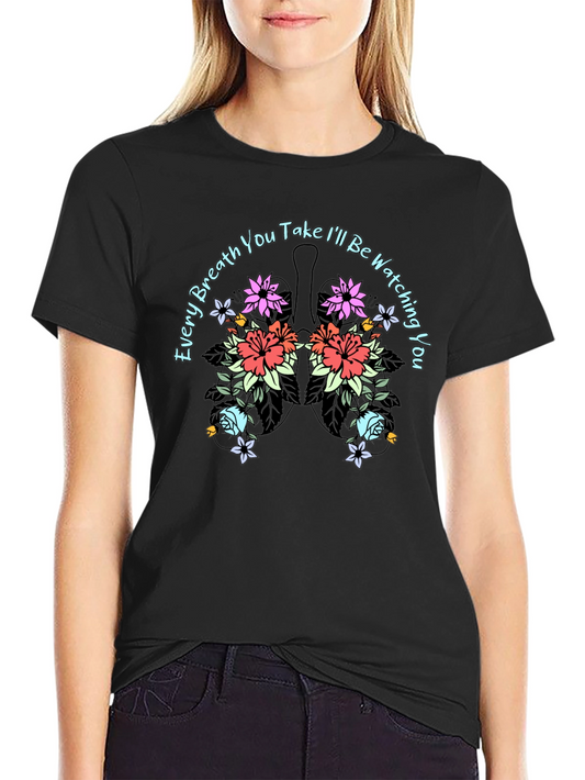Every Breath T-Shirt - Floral Lung Design