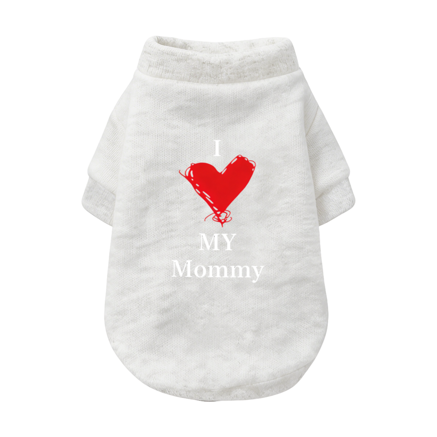 Hand Drawn Red Heart I Love My Mommy Pet Cardigan Sweater, Warm Pet Mom Outfit