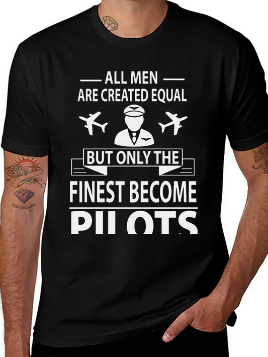 Finest Pilots T-Shirt - All Men Are Created Equal Tee