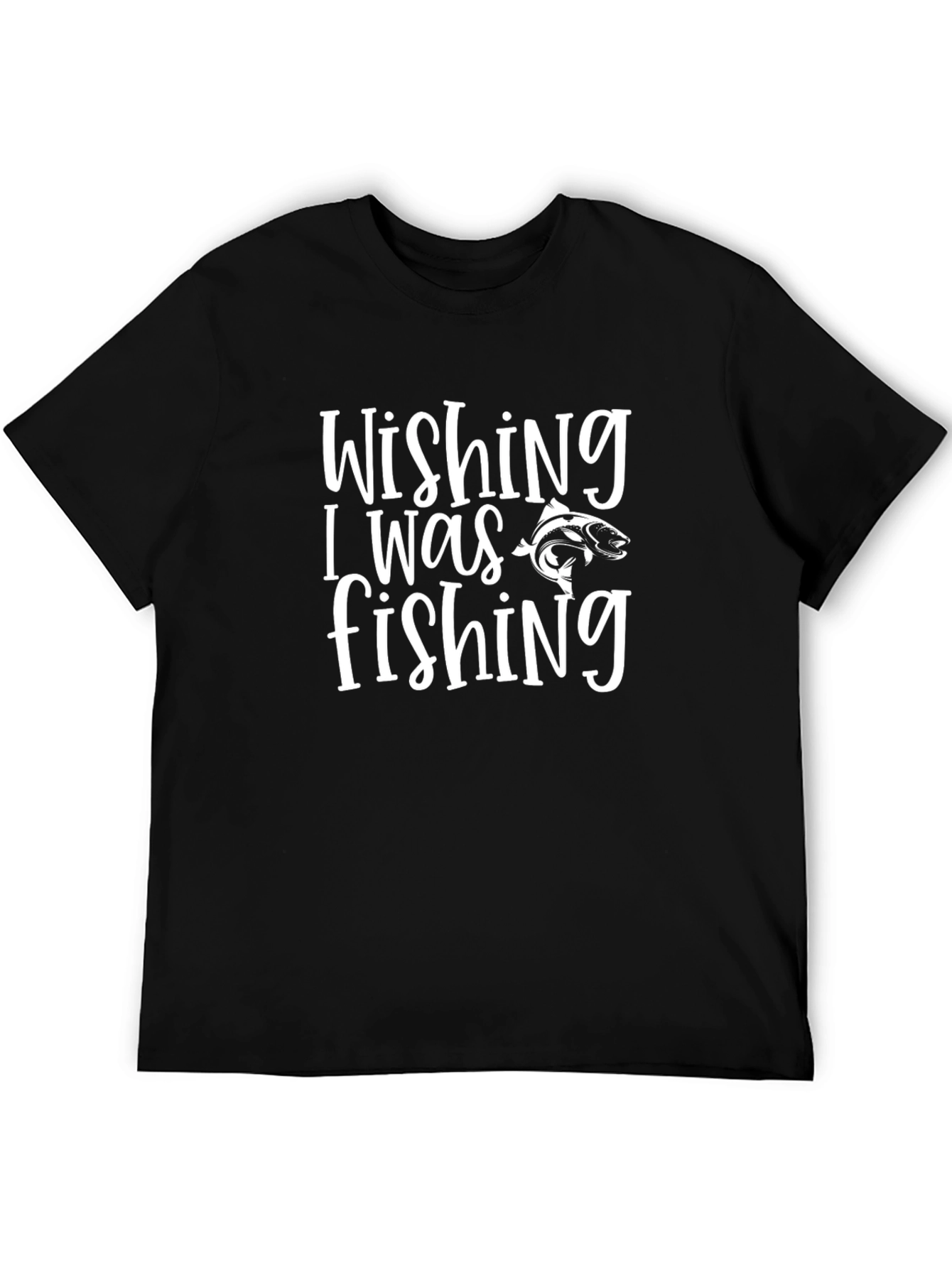 Wishing I Was Fishing Black T-Shirt