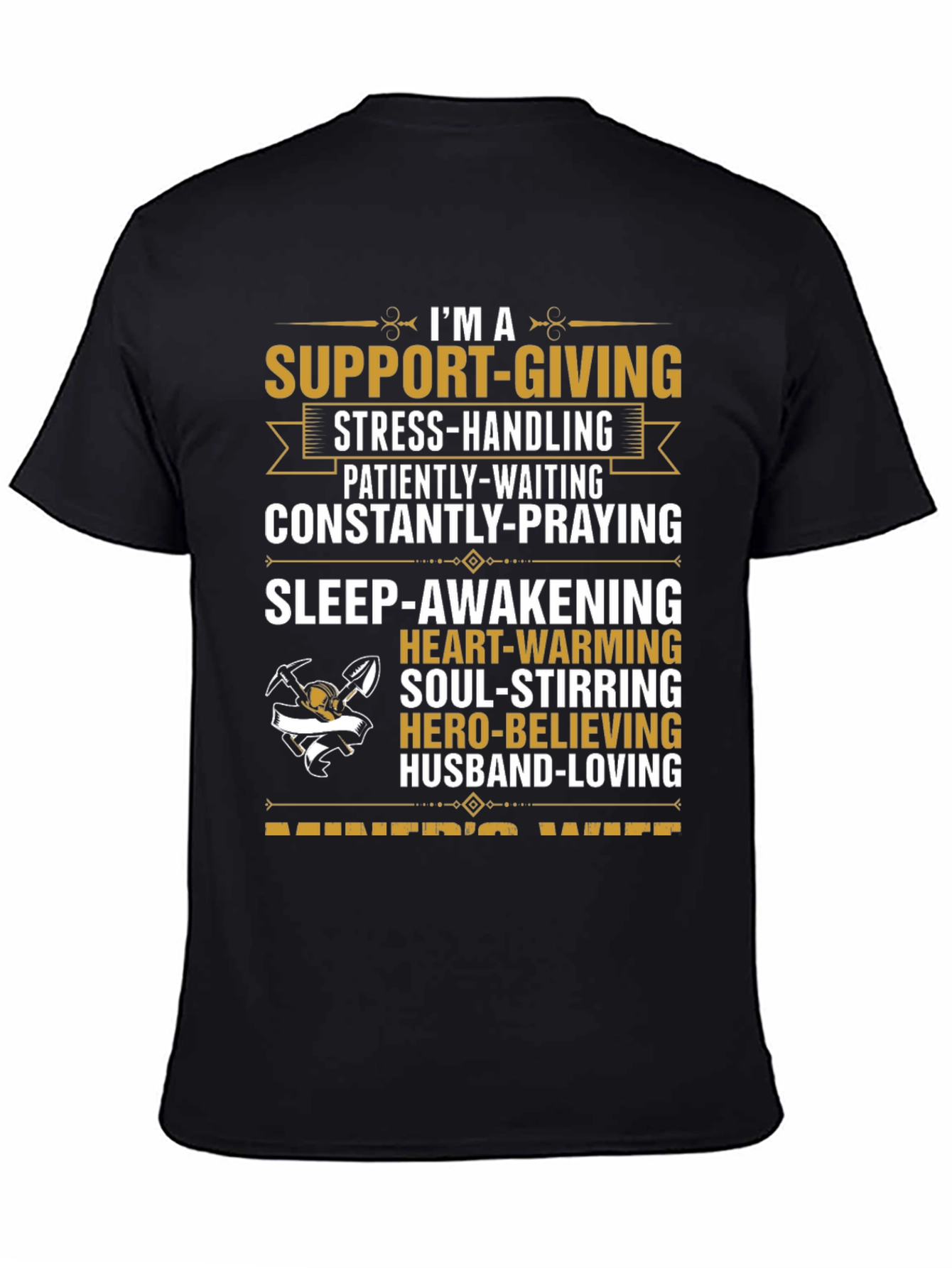 Miners Wife Graphic Tee - Support-Giving Hero-Believing