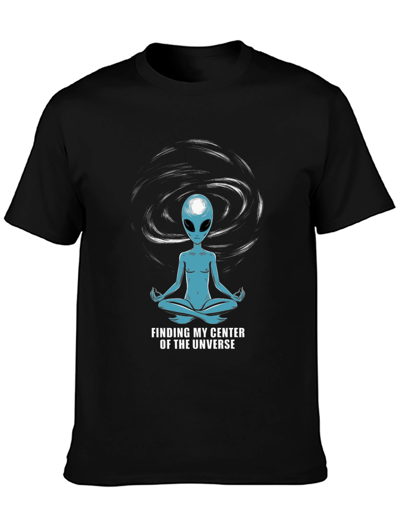 Alien Meditation T-Shirt - Find Your Center