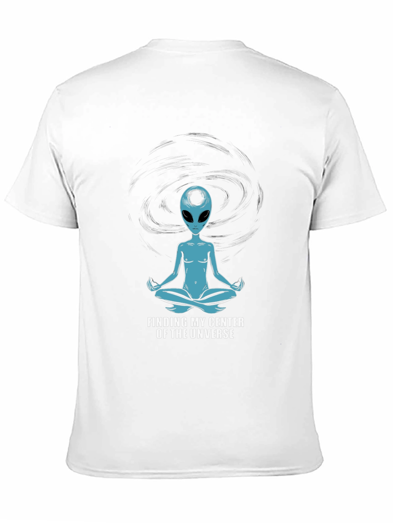 Alien Meditation T-Shirt - Find Your Center
