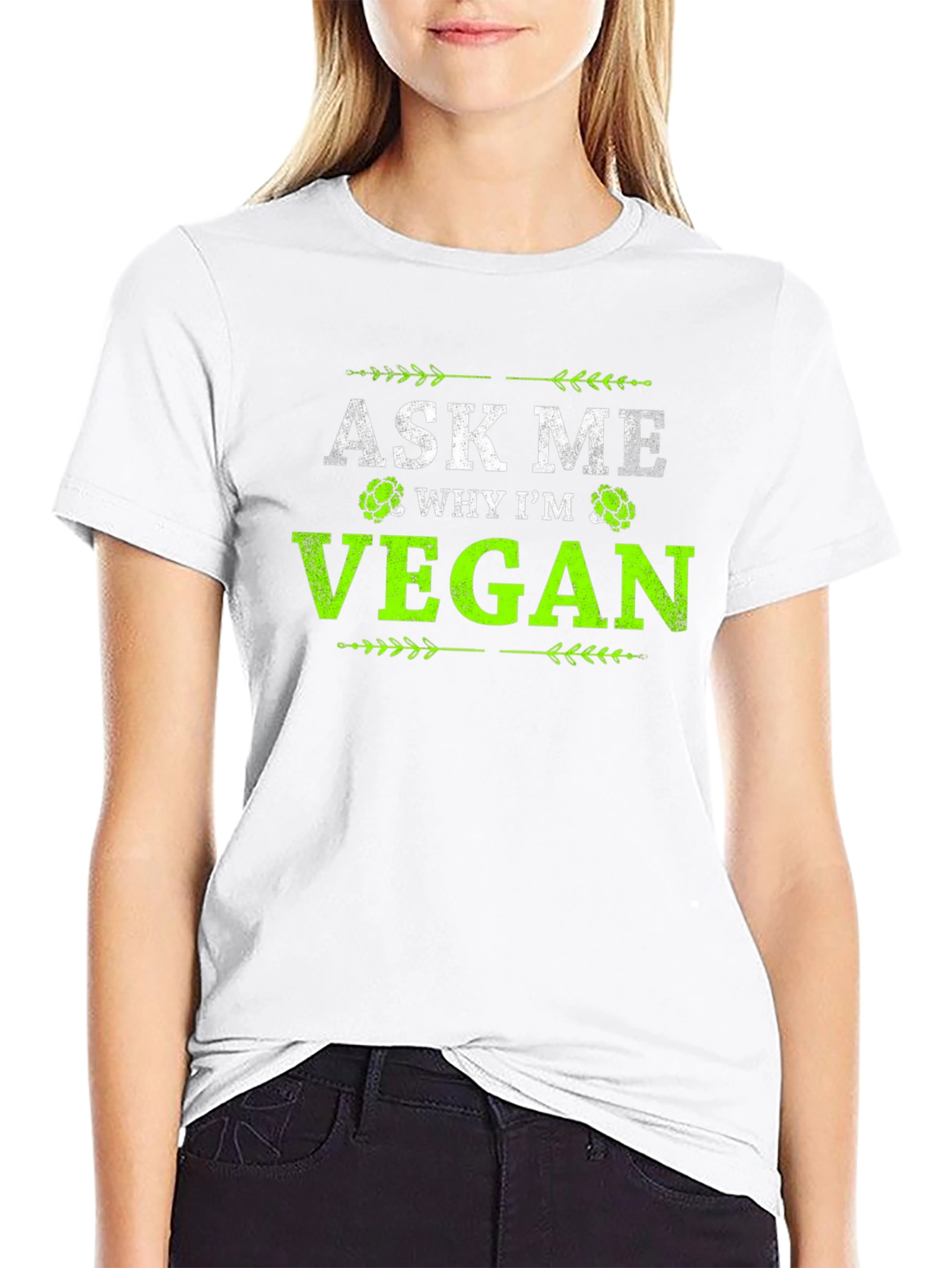 Ask Me Why Im Vegan Graphic T-Shirt