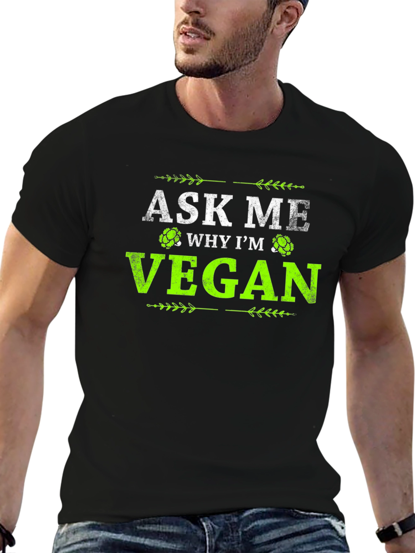 Ask Me Why Im Vegan Graphic T-Shirt