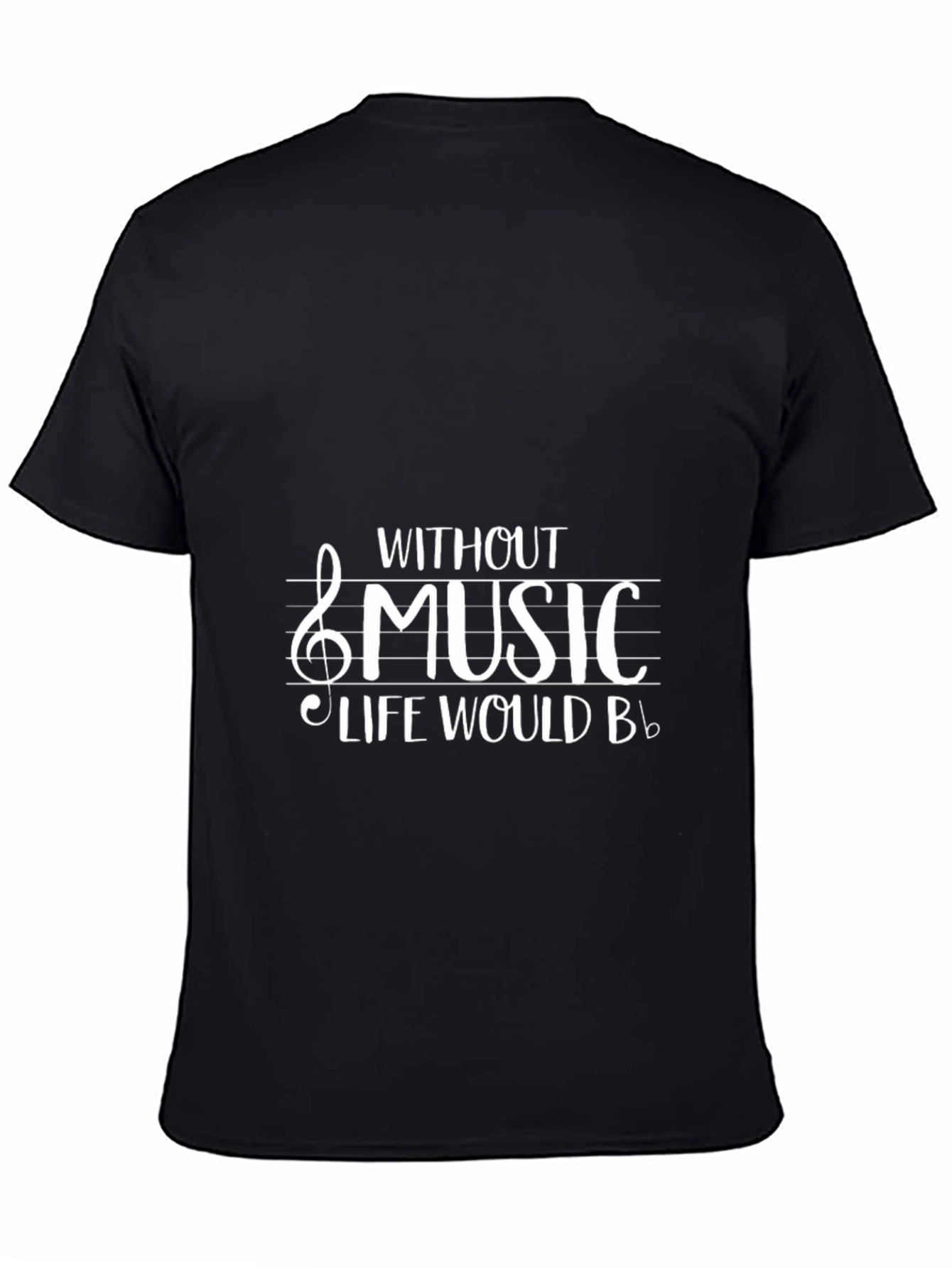 Without Music Life Would B Flat Mens T-Shirt