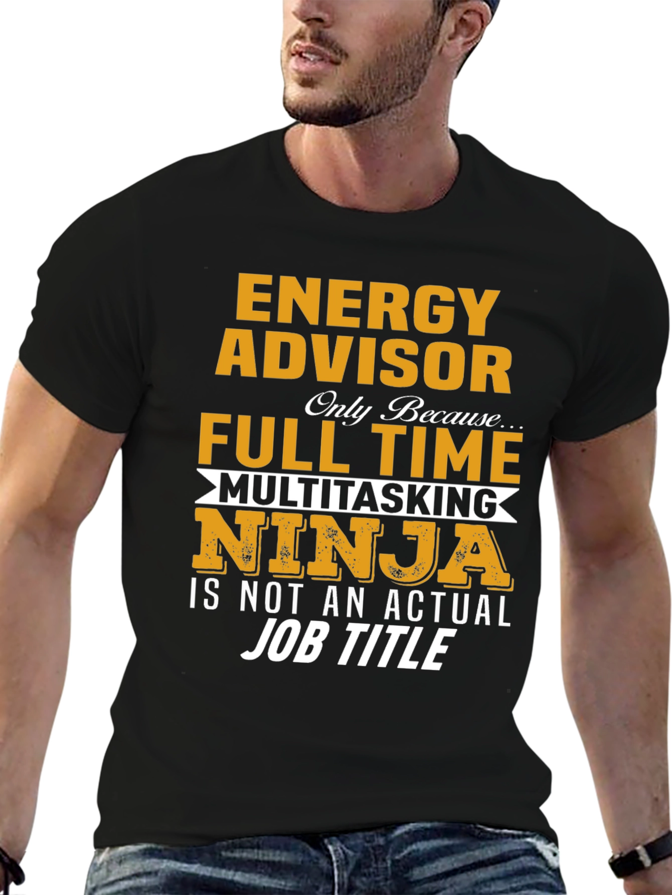 Energy Advisor Full-Time Multitasking Ninja T-Shirt