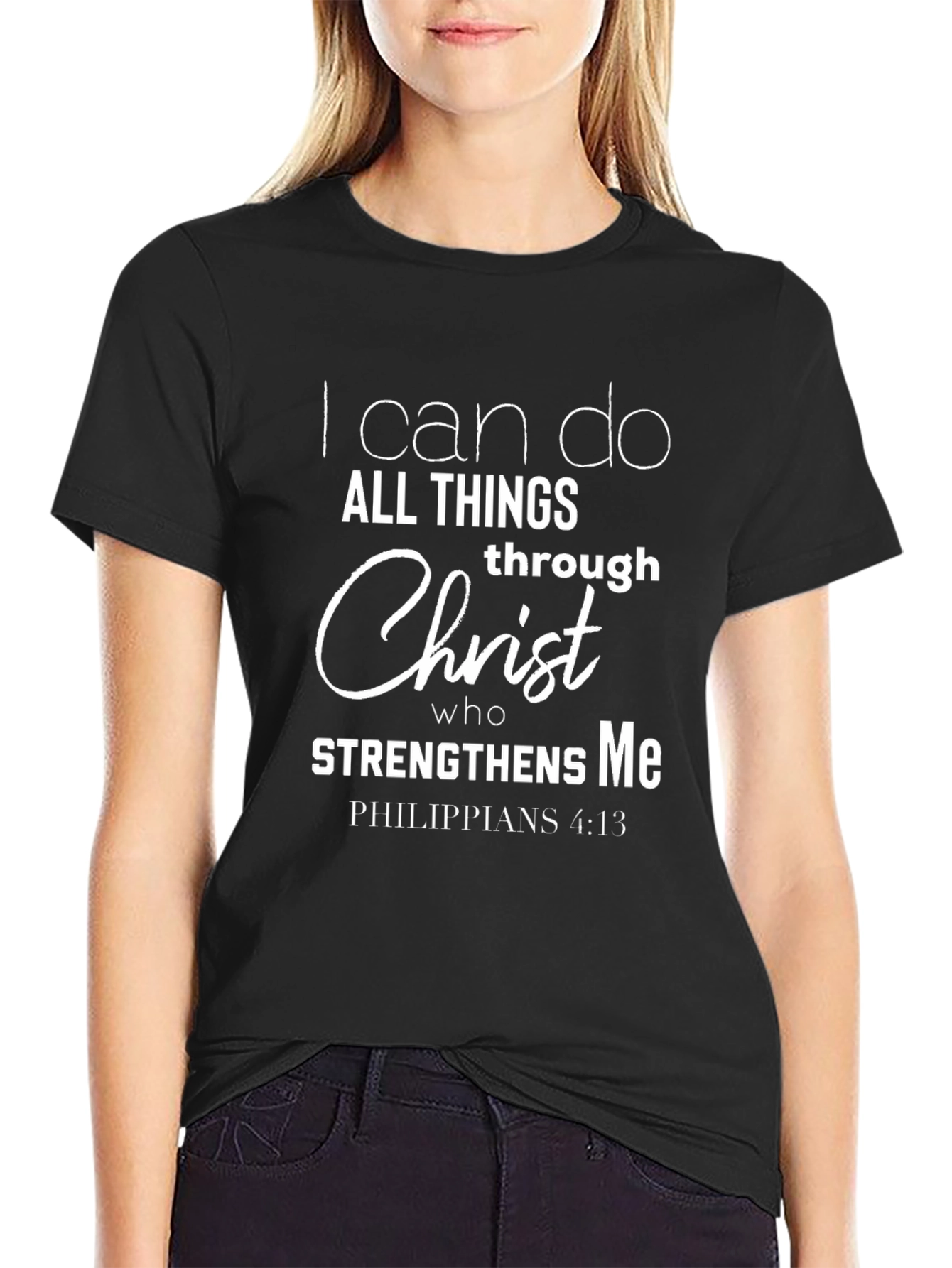 I Can Do All Things Through Christ T-Shirt