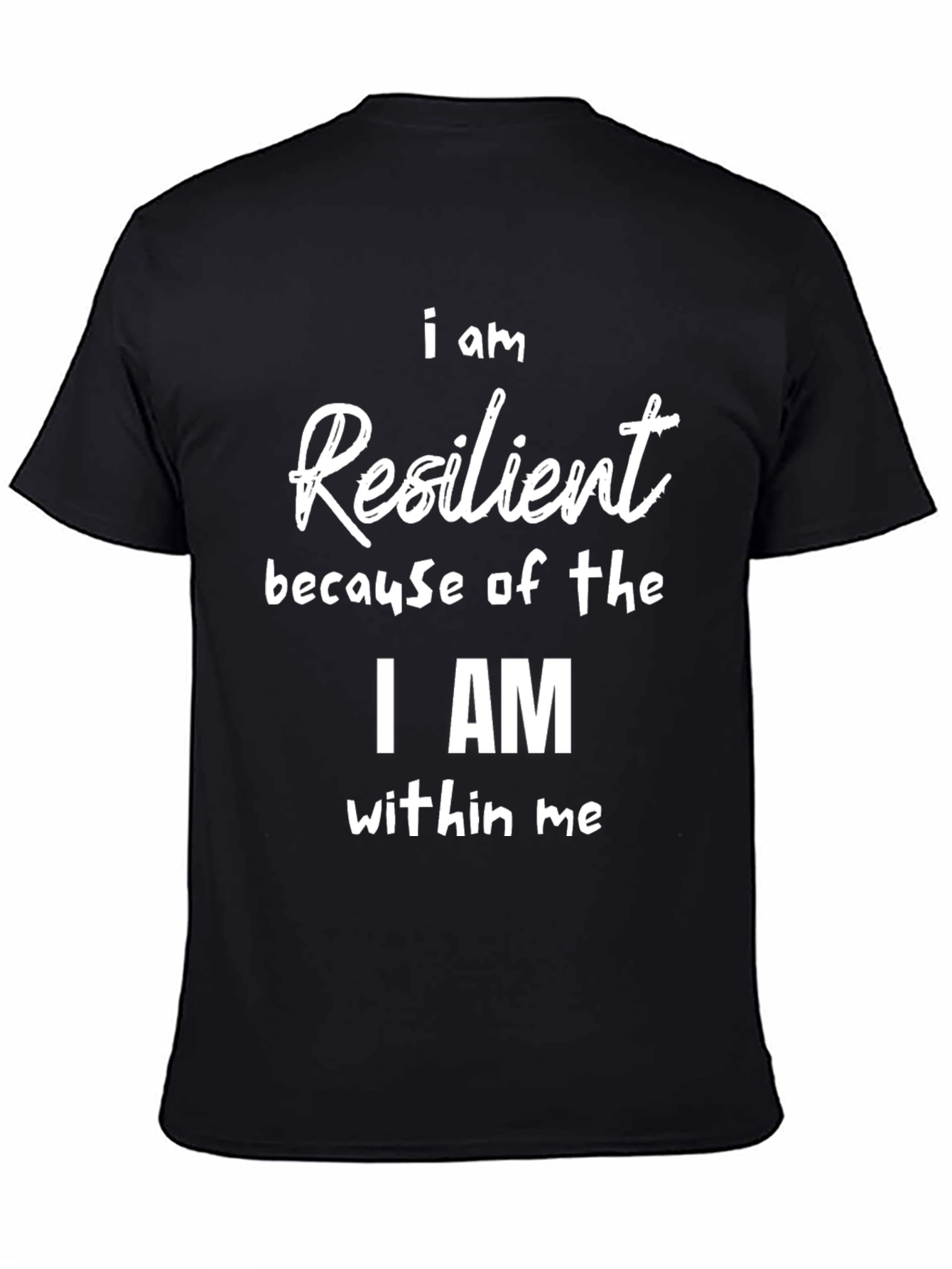 Resilient Statement Tee - Motivational T-Shirt