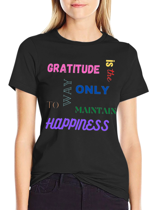 Gratitude Happiness Graphic Tee - Trendy Comfort