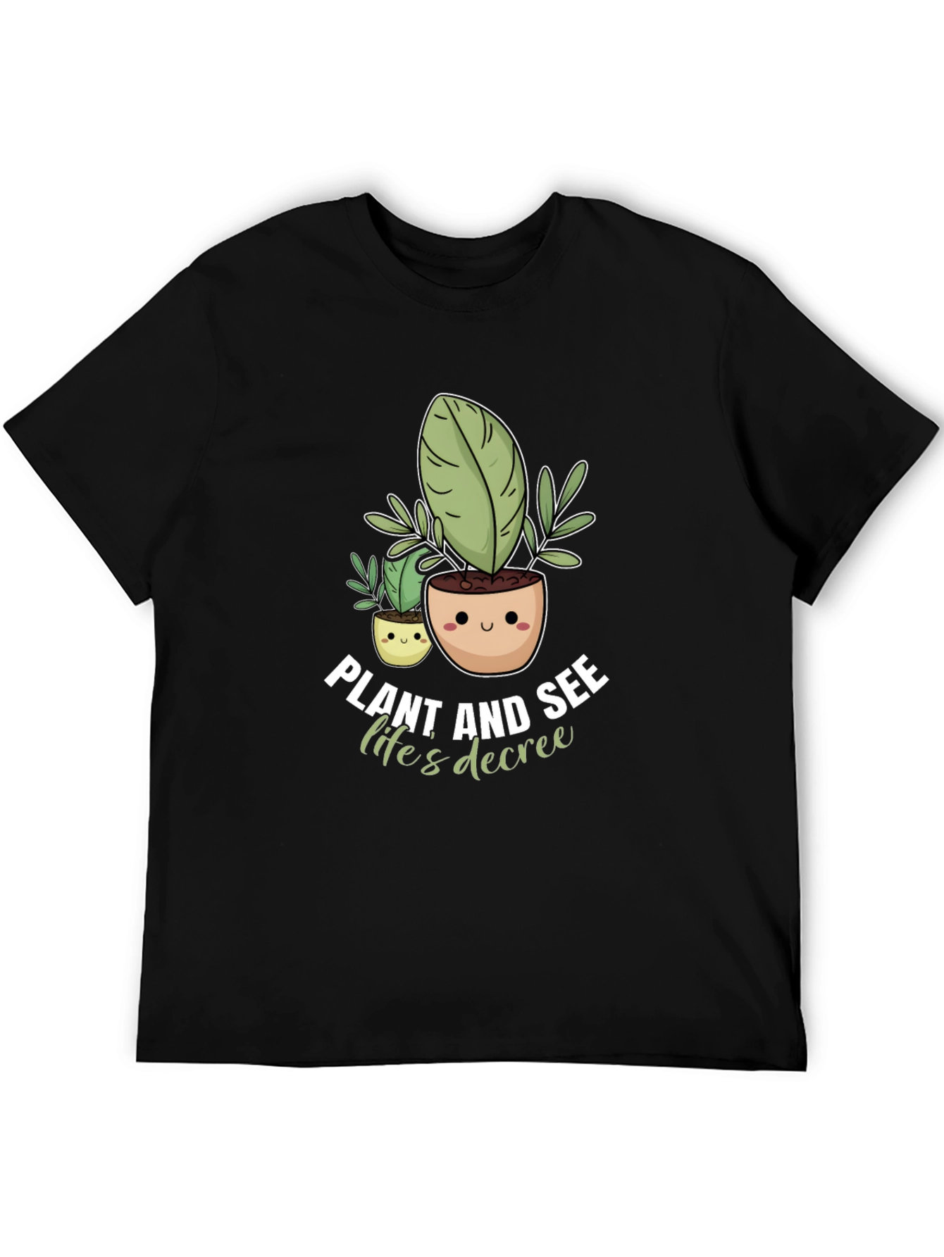Plant Lifes Decree Tee - Unisex