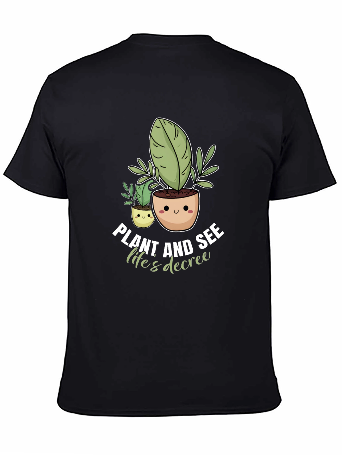Plant Lifes Decree Tee - Unisex