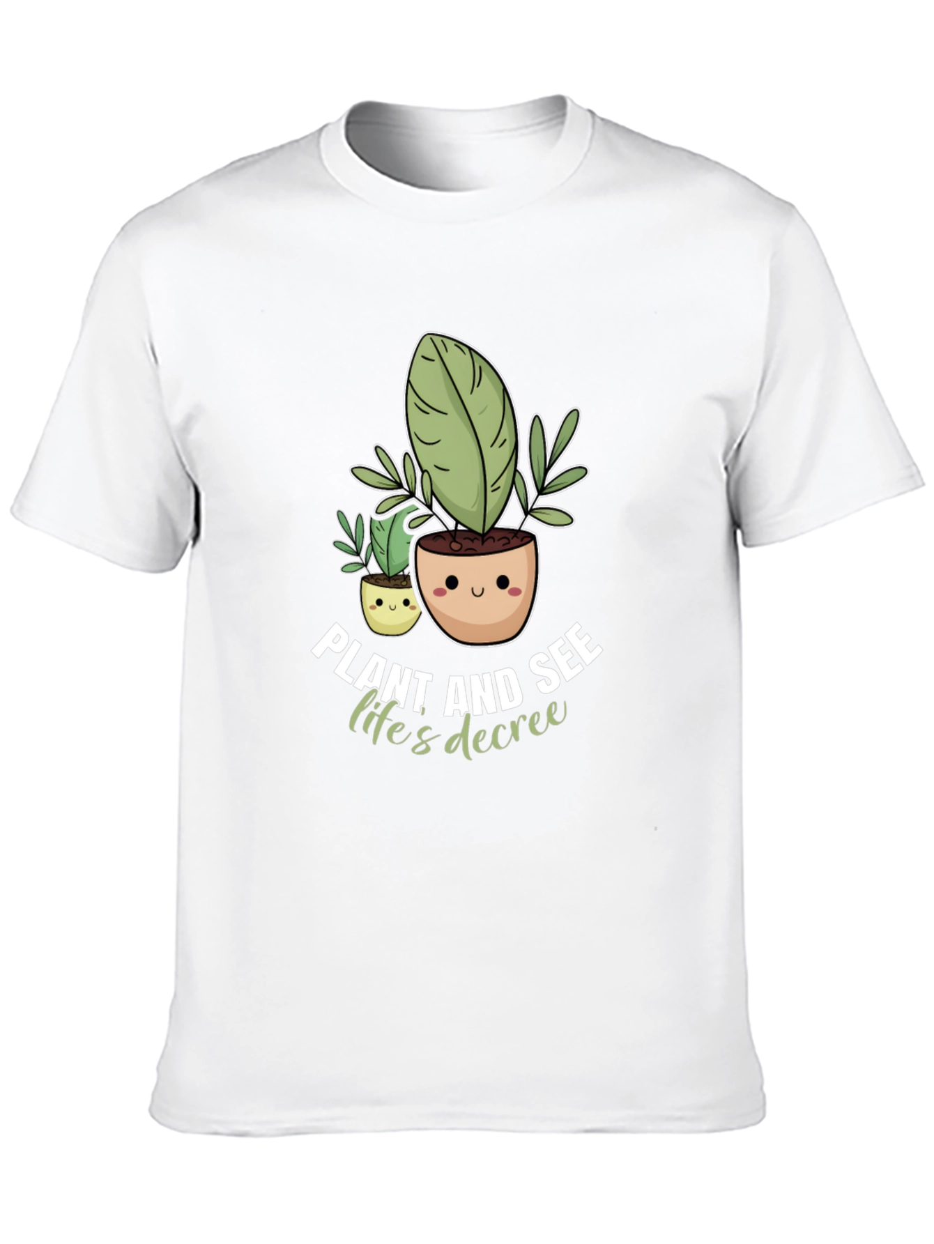 Plant Lifes Decree Tee - Unisex
