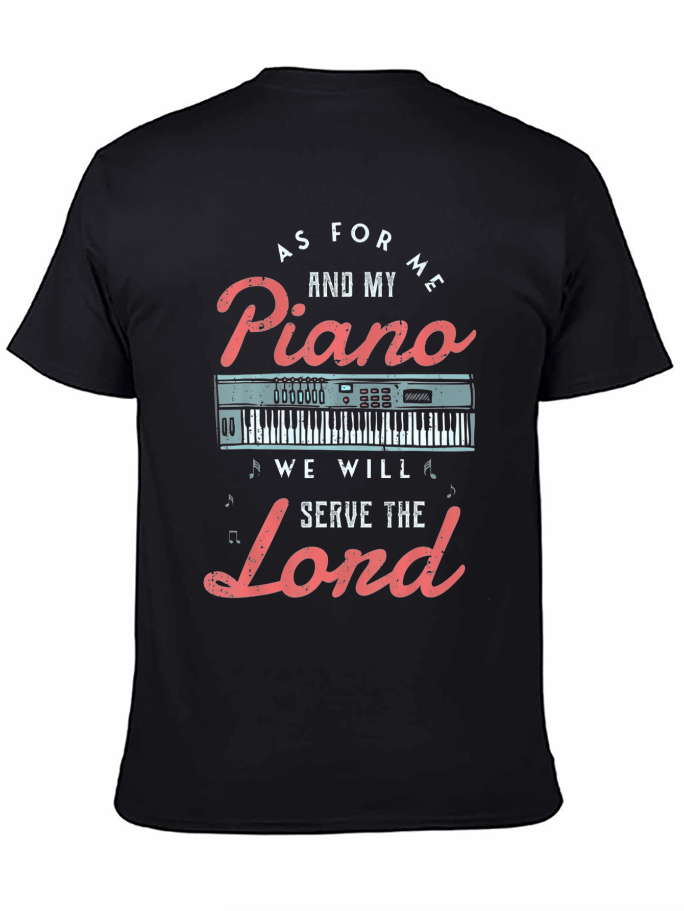 Piano Lovers T-Shirt: Serve The Lord