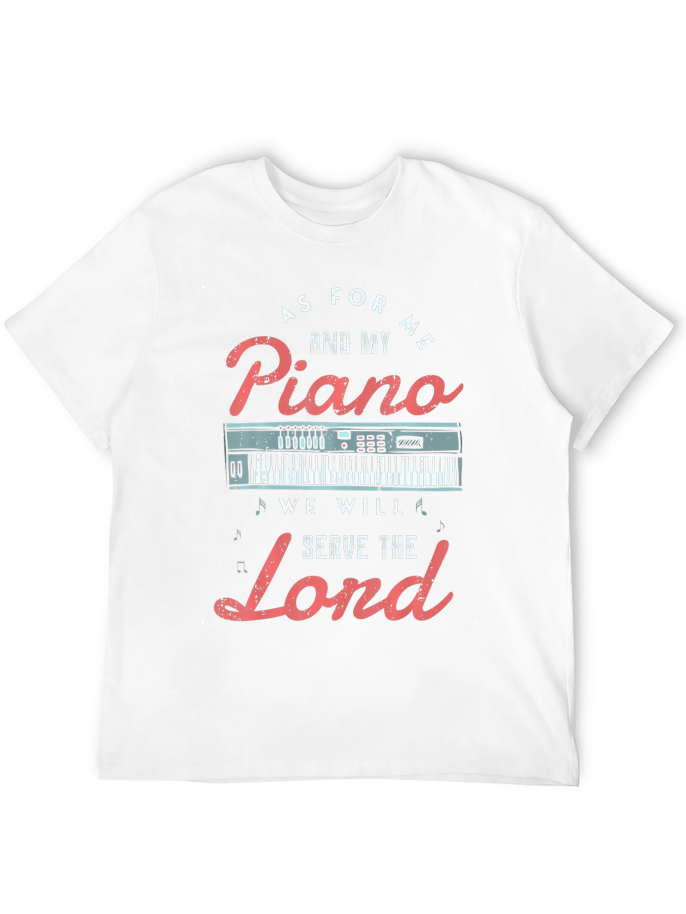 Piano Lovers T-Shirt: Serve The Lord