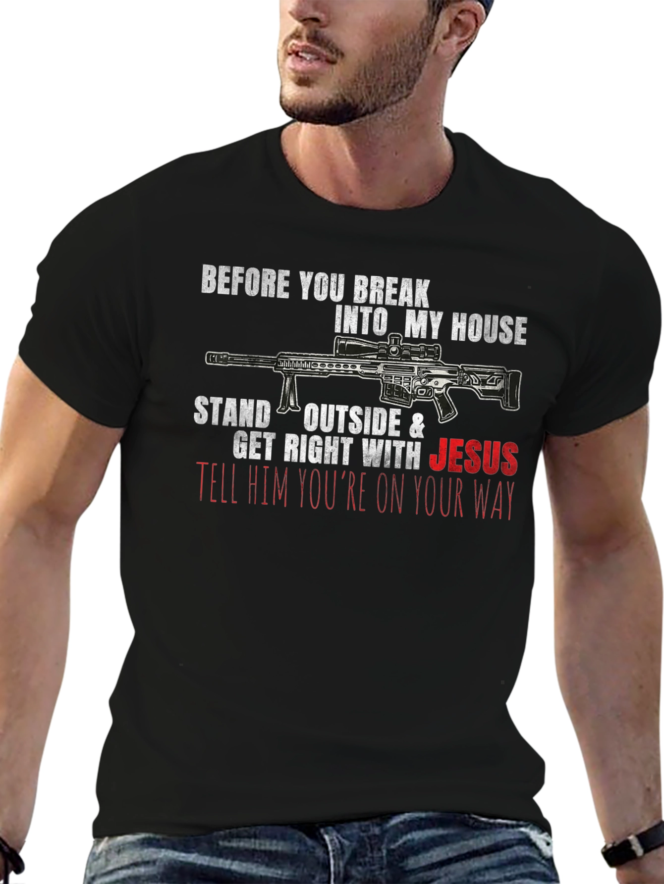 Break Into My House Jesus T-Shirt