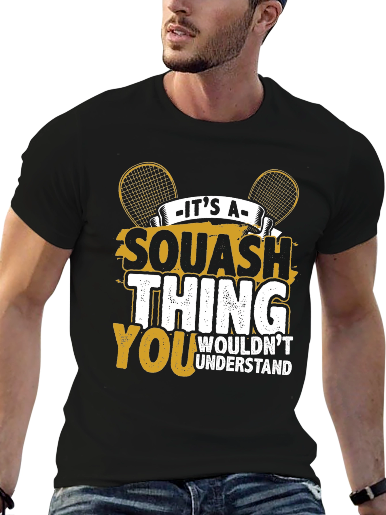 Squash Thing T-Shirt - You Wouldnt Understand Tee