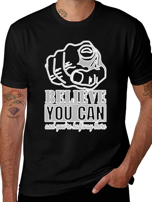 Believe You Can Graphic T-Shirt