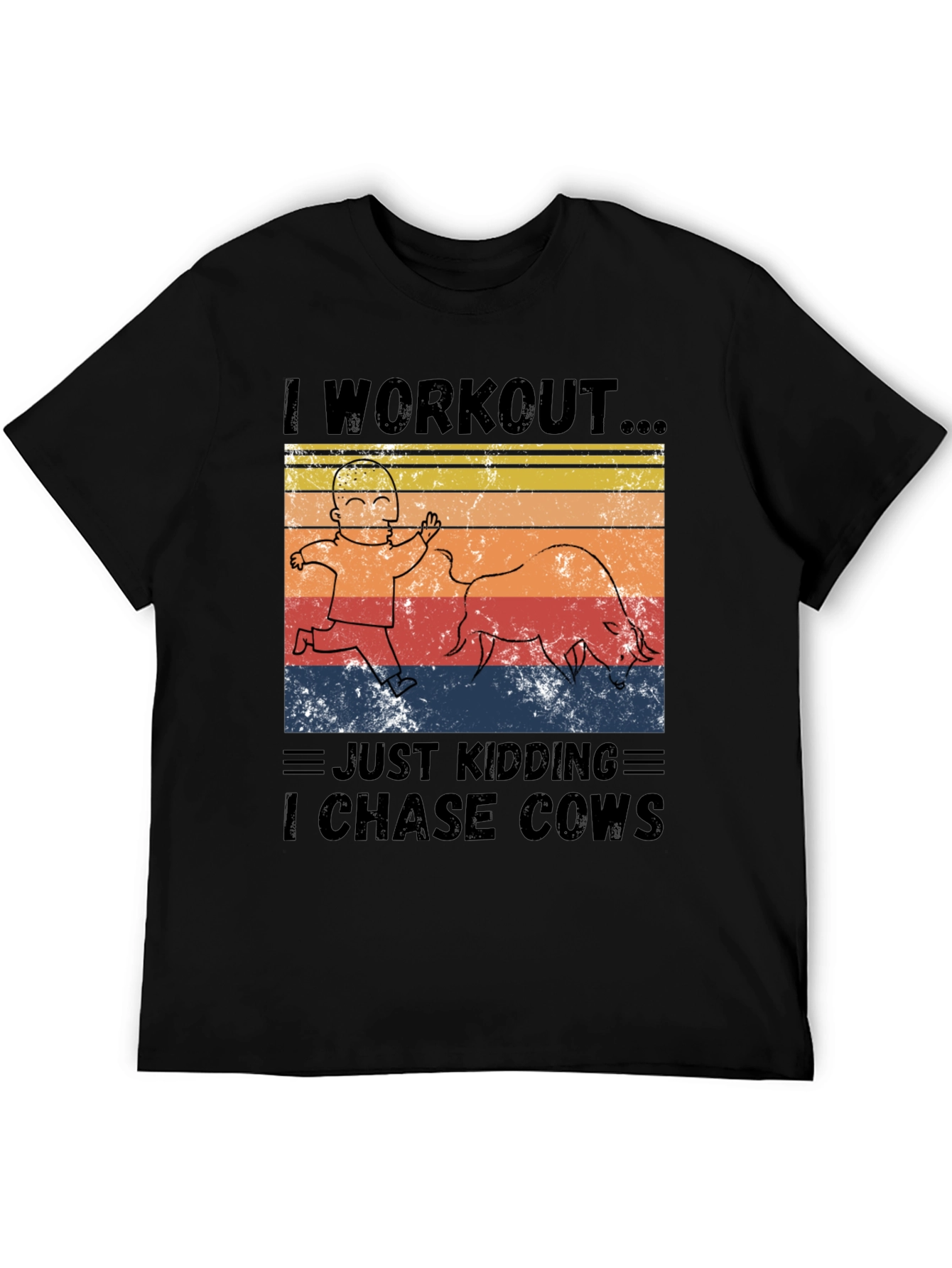 I Workout I Chase Cows Graphic T-Shirt