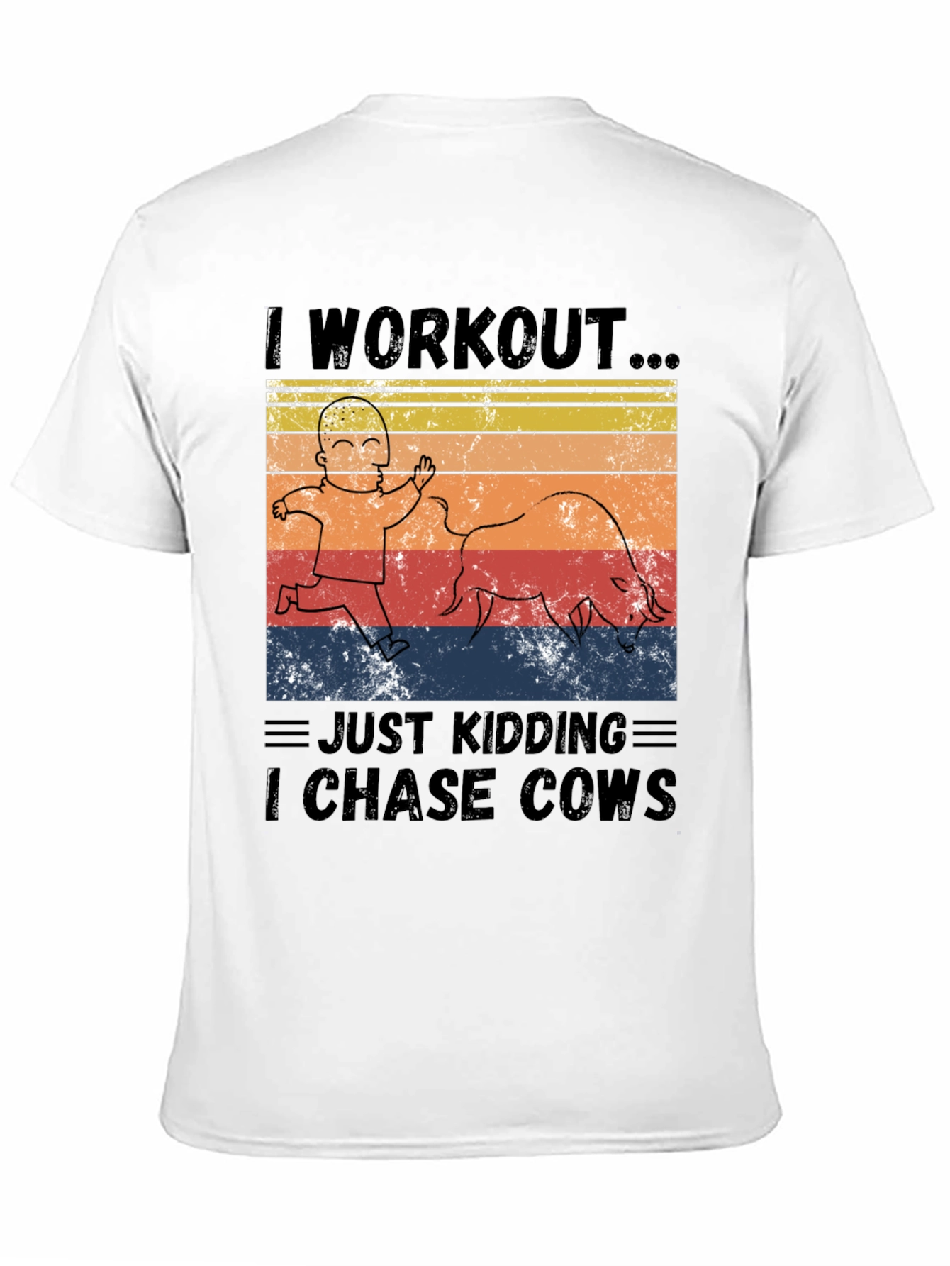 I Workout I Chase Cows Graphic T-Shirt