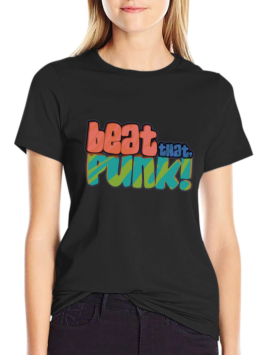 Beat That Punk! Graphic T-Shirt