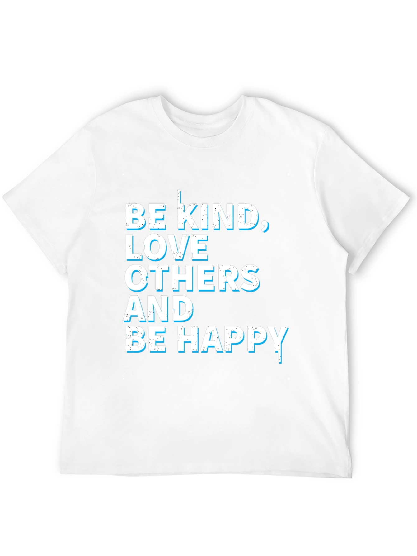 Be Kind Love Others Happy Graphic Tee