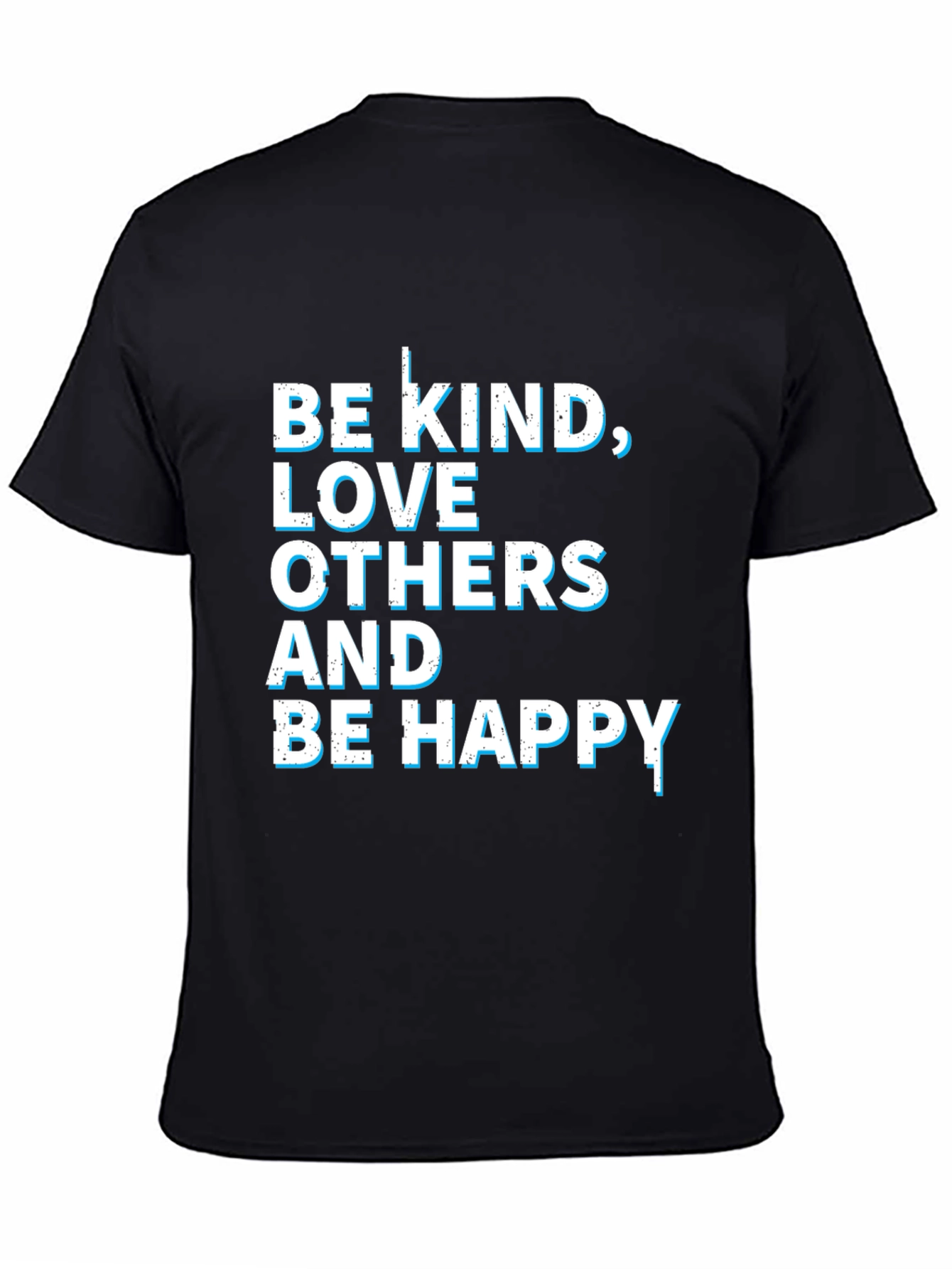 Be Kind Love Others Happy Graphic Tee