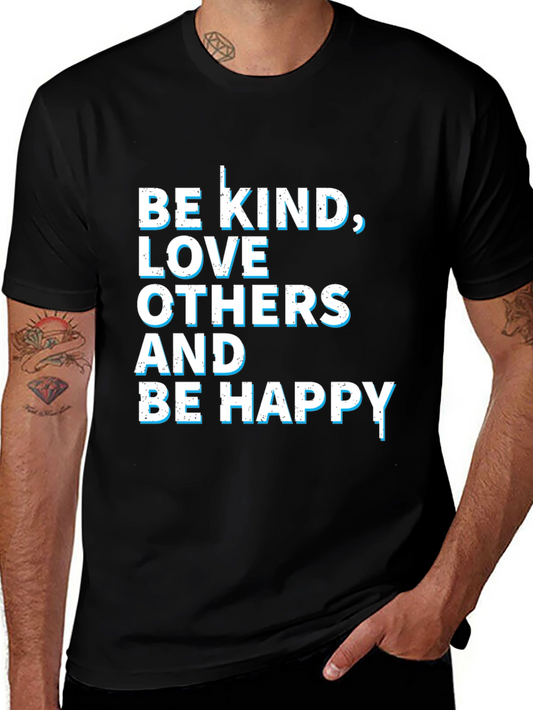 Be Kind Love Others Happy Graphic Tee