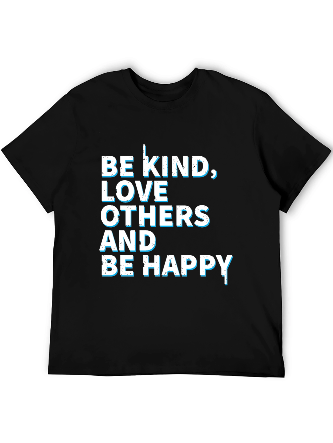 Be Kind Love Others Happy Graphic Tee