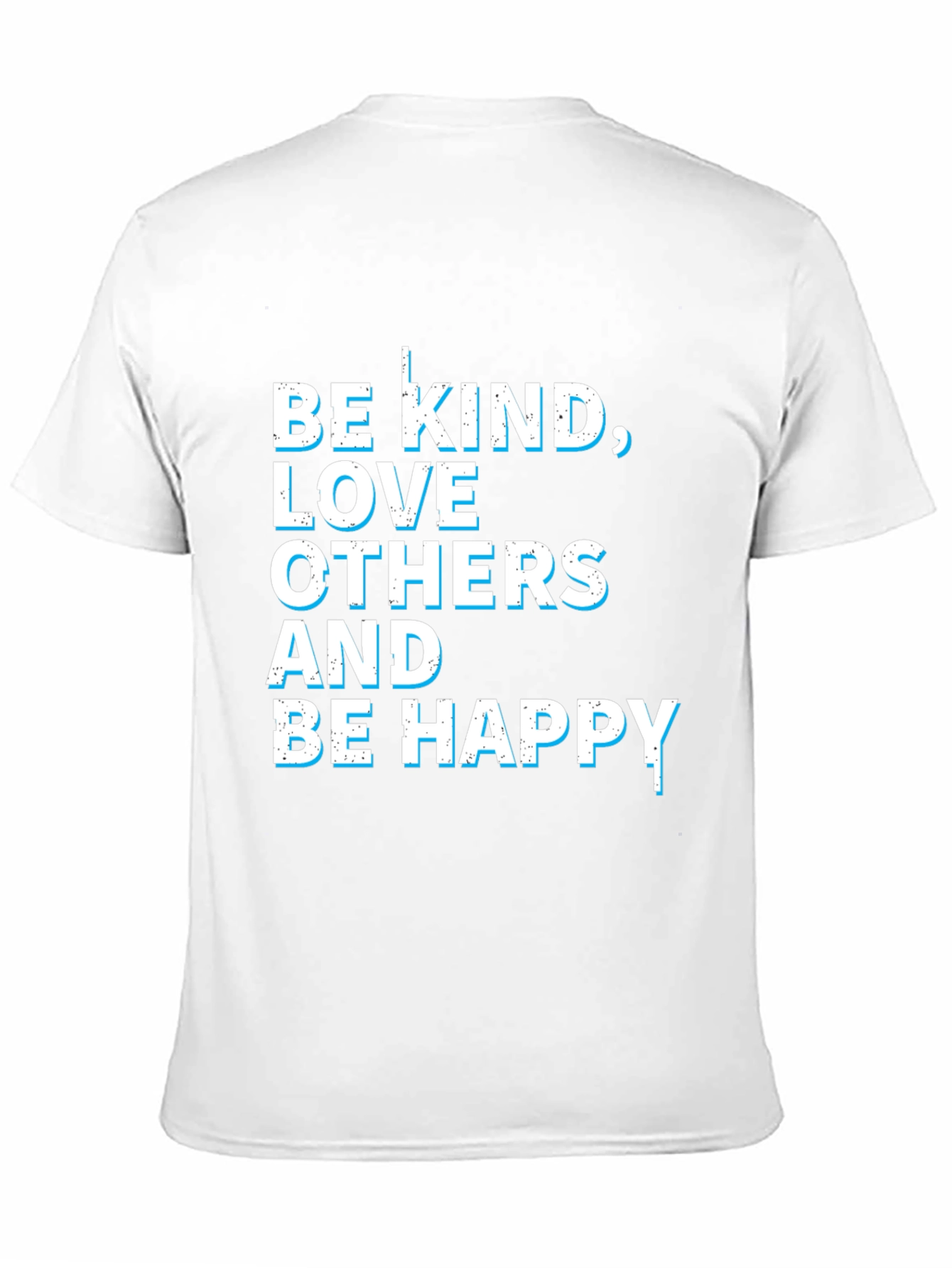 Be Kind Love Others Happy Graphic Tee
