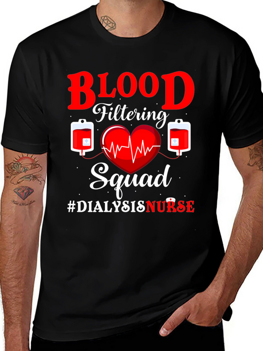 Blood Filtering Squad Dialysis Nurse T-Shirt