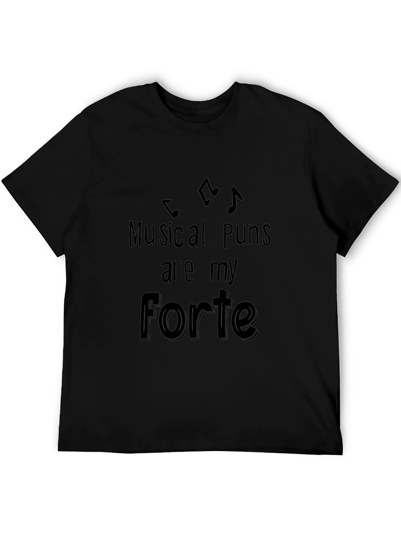 Musical Puns are My Forte Black Graphic Tee