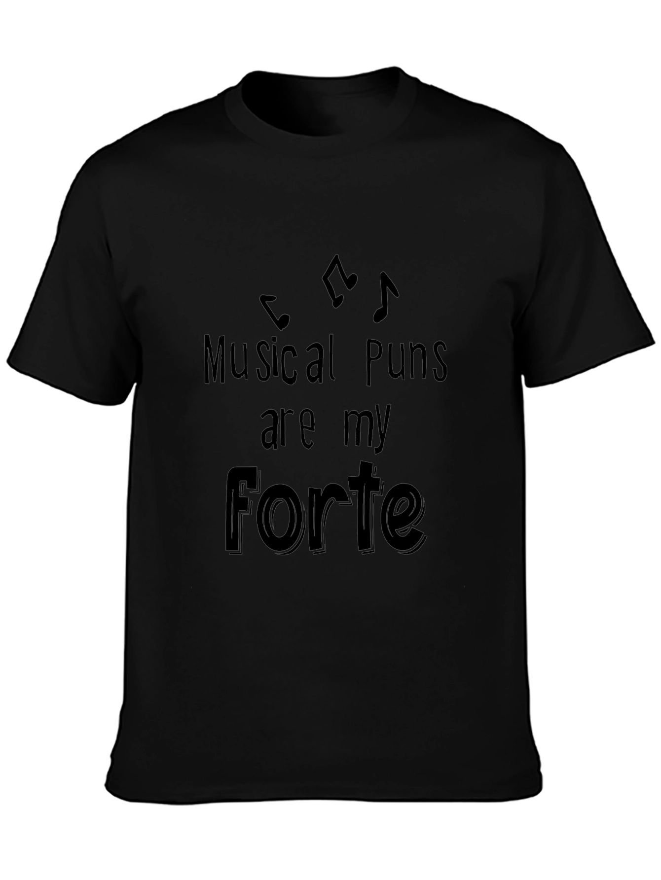 Musical Puns are My Forte Black Graphic Tee