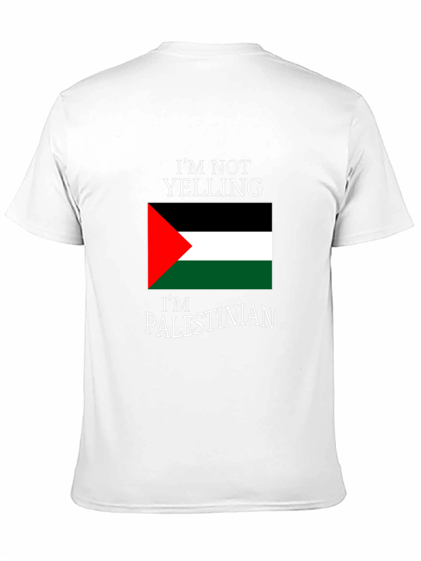 Im Not Yelling Im Palestinian T-Shirt