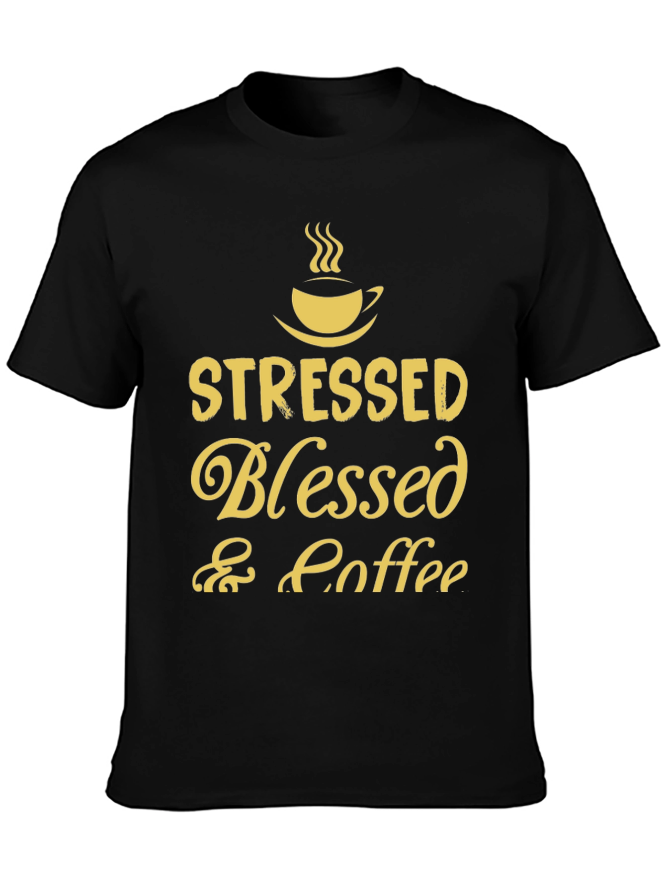 Stressed Blessed Coffee T-Shirt Black
