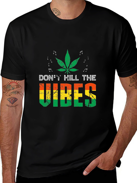 Dont Kill The Vibes Graphic Tee