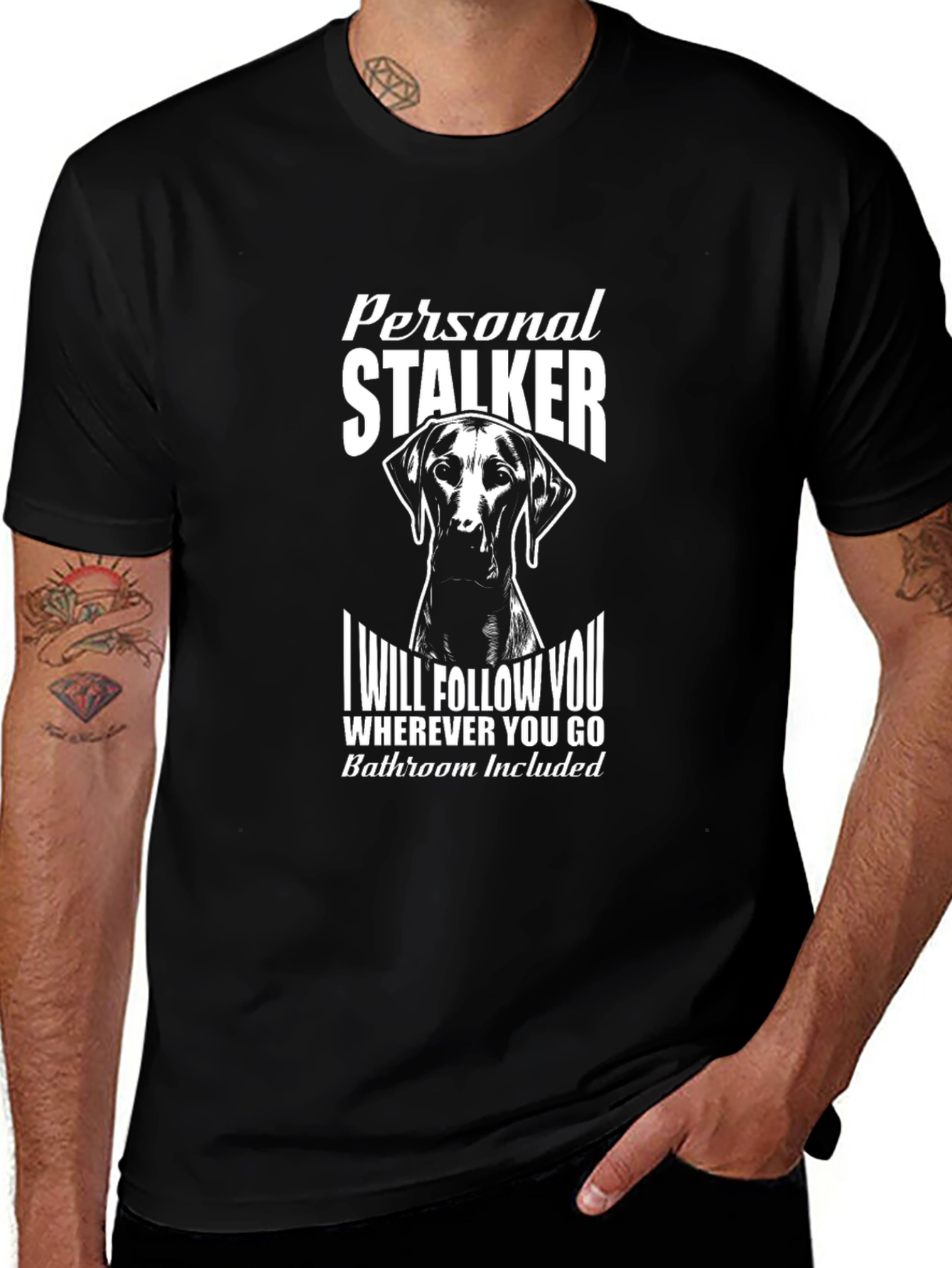 Personal Stalker Dog Graphic T-Shirt