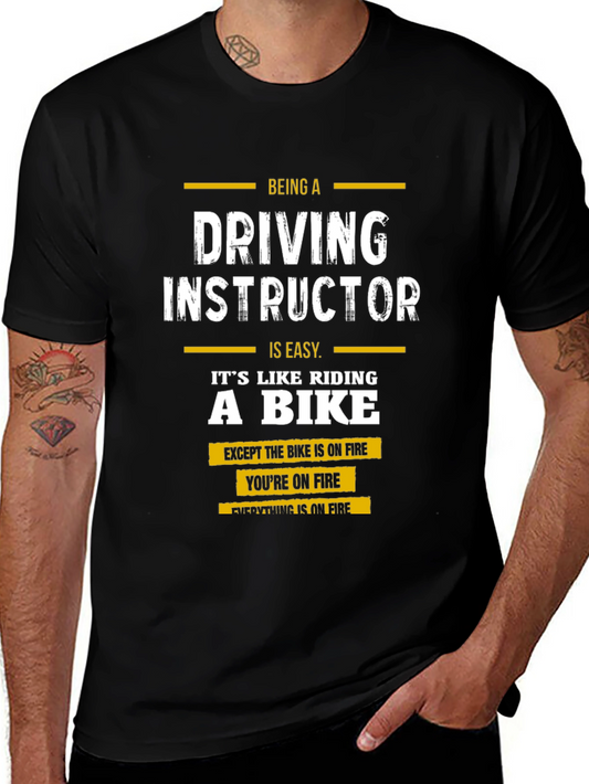 Driving Instructor Funny T-Shirt - On Fire Bike Humor